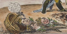 Gillray highlights the potential future nature of Napoleon’s threat to Britain as on the ground we see a basket labelled 'Grafts of King Pippins for Brentford, Wimbledon, and Botley', and carries the crowned heads of prominent reformists (all charged with treason) Horne Tooke, Cobbett, and Burdett. 